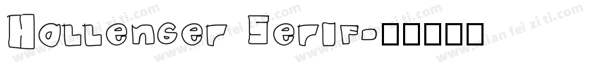 Hallenger Serif字体转换